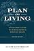 Plan on Living by Scott M. Peterson