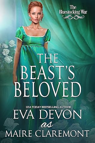 The Beast's Beloved (The Bluestocking War #4)