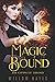 The Magic Bound Trilogy