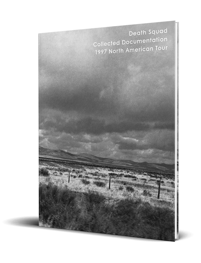 Death Squad - Collected Documentation: 1997 North American Tour (Paperback)