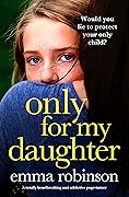 Only for My Daughter