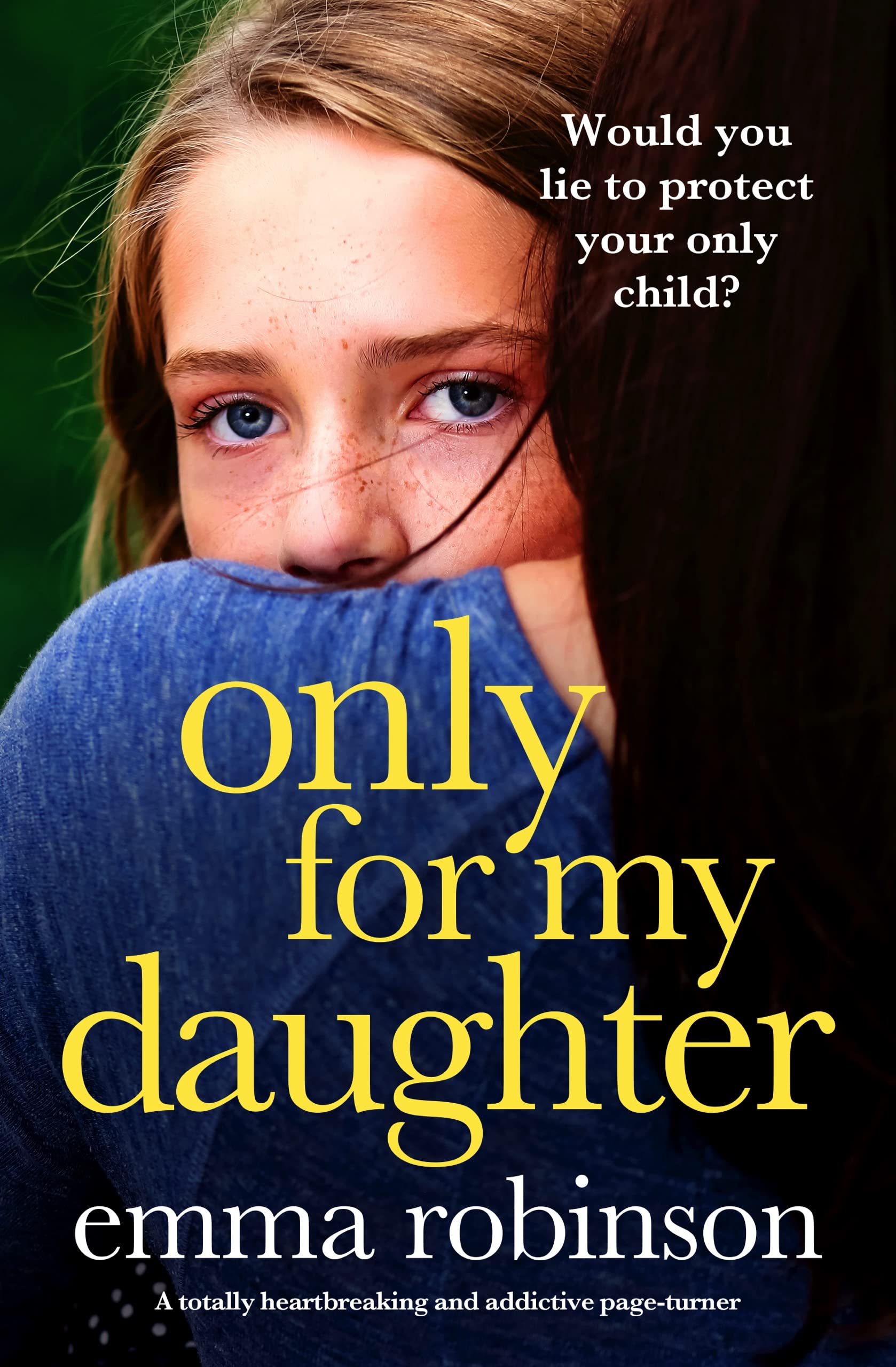 Only for My Daughter (Kindle Edition)