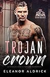Trojan Crown by Eleanor Aldrick