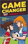 Game Changer: A Rocky of the Rovers Novel: Fiction Book 8