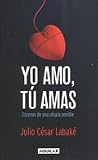 Yo amo, tú amas