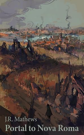 Portal to Nova Roma by J.R. Mathews book cover
