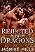 Rejected by Dragons (Fast B...