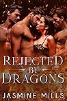 Rejected by Dragons