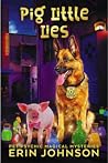 Pig Little Lies