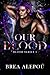Our Blood (Blood, #4)