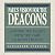 Paul's Vision for the Deacons: Assisting the Elders with the Care of God's Church