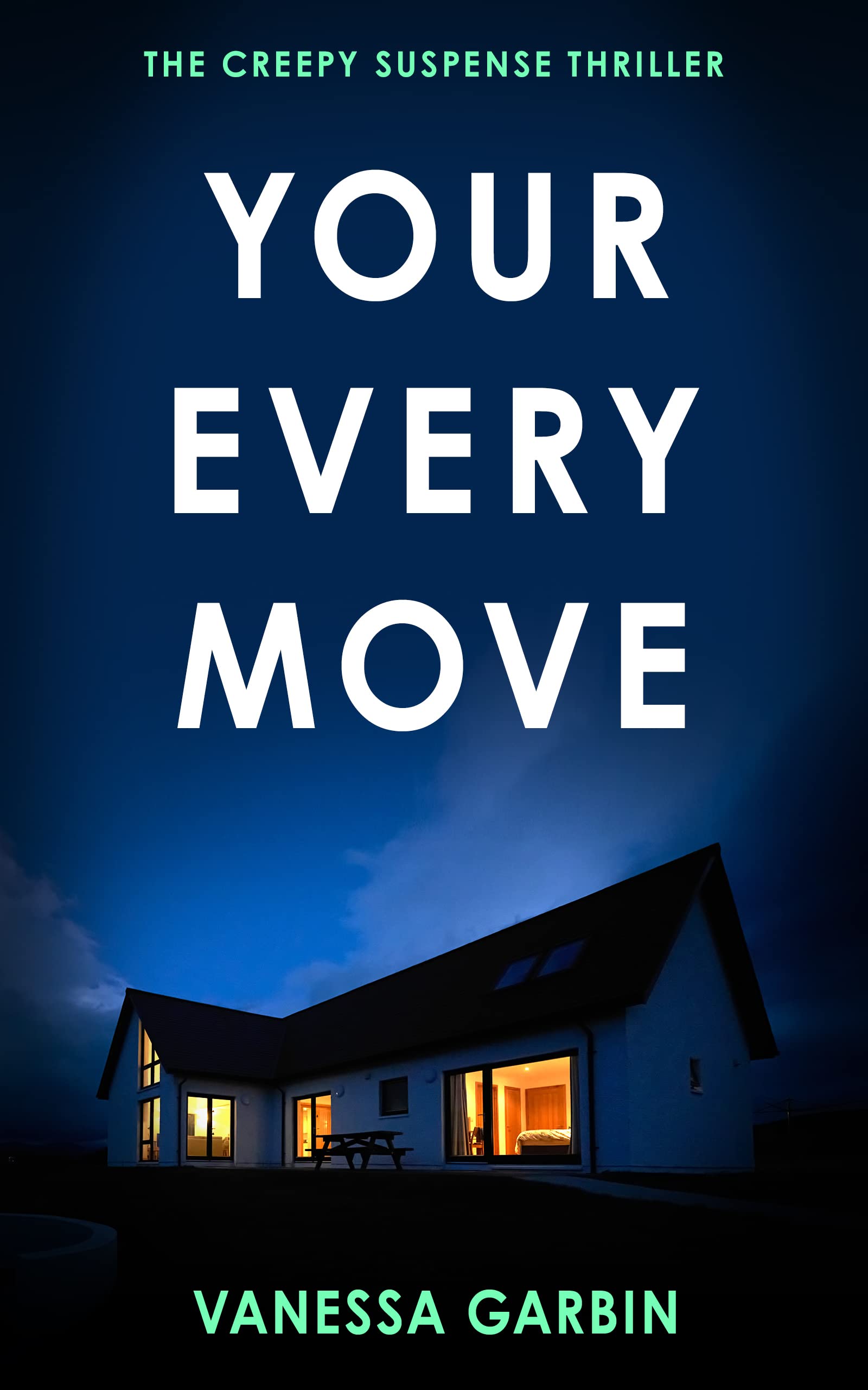 Your Every Move (Kindle Edition)