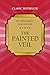 The Painted Veil (Classic bestseller)