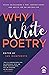Why I Write Poetry: Essays ...