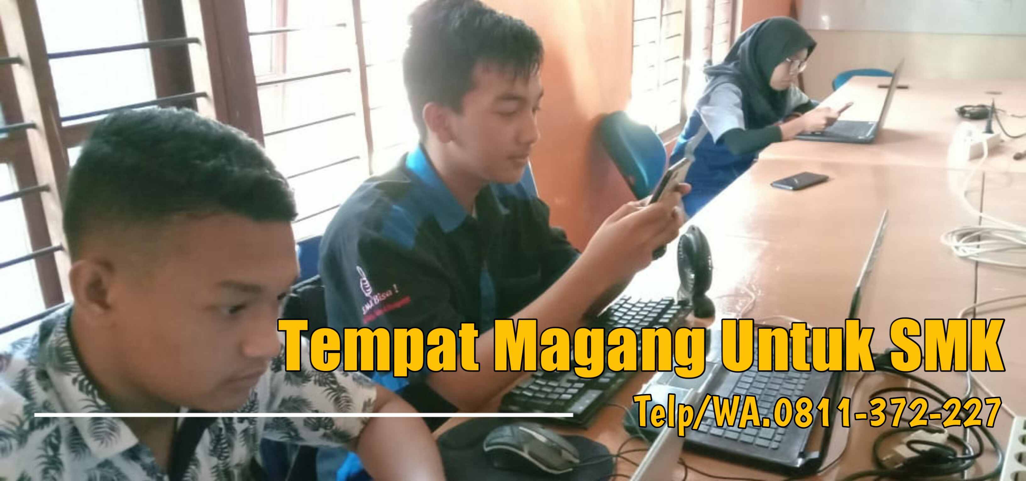Tempat Magang Untuk SMK Jurusan Multimedia, Tlp. 0811 372 227, MODERN..!!!