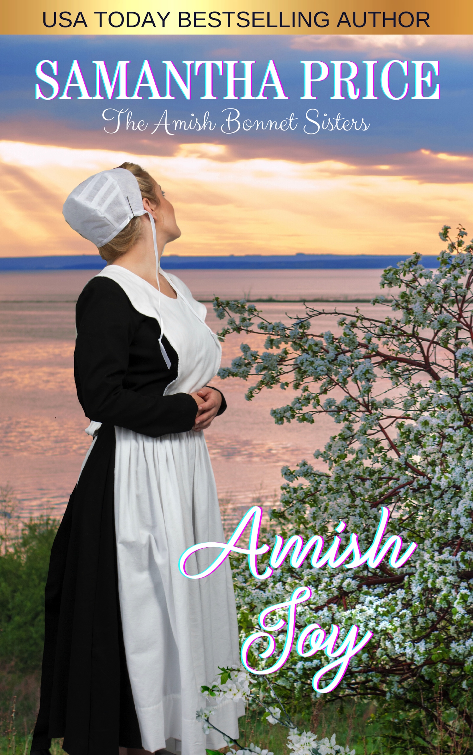 Amish Joy (The Amish Bonnet Sisters, #4)