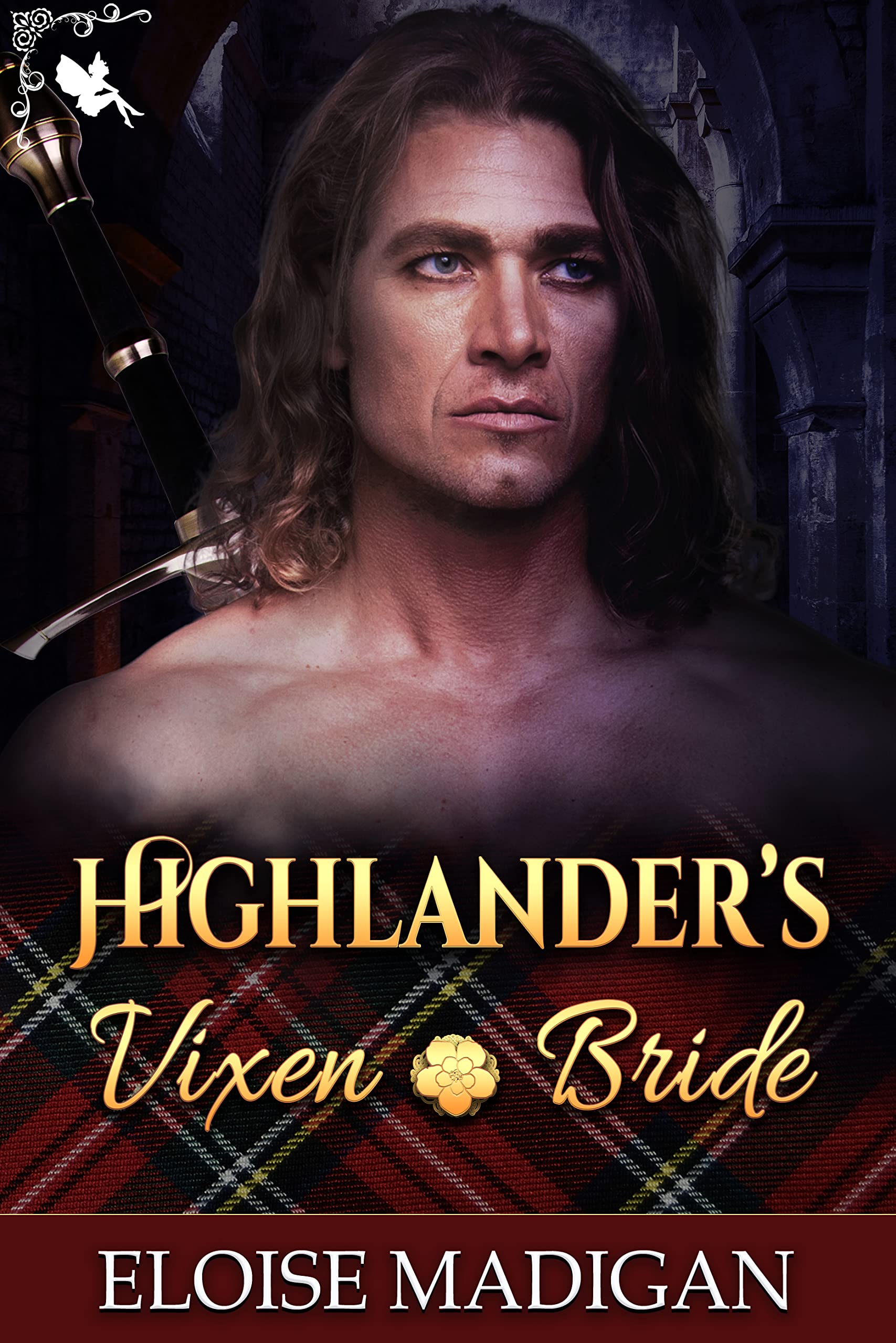 Highlander’s Vixen Bride (Kindle Edition)