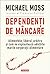 Dependenți de mâncare: alimentele, liberul-arbitru și cum ne exploatează adicțiile marile corporații alimentare