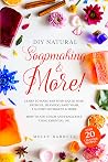 DIY Natural Soapm...