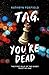 Tag, You're Dead