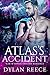 Atlas's Accident (Darlington Pack #2) by Dylan Reece