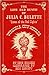 The Life and Death of Julia C. Bulette, "Queen of the Red Lights," Virginia City, Nevada.