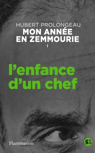 Mon année en Zemmourie, tome 1