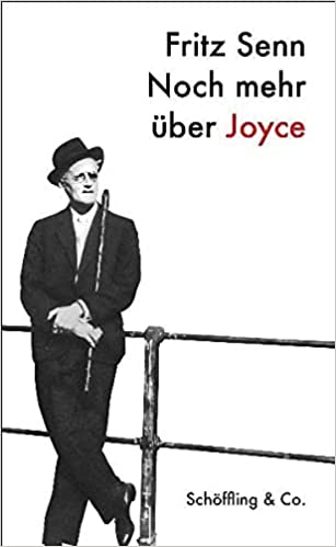 Noch mehr über Joyce. Streiflichter
