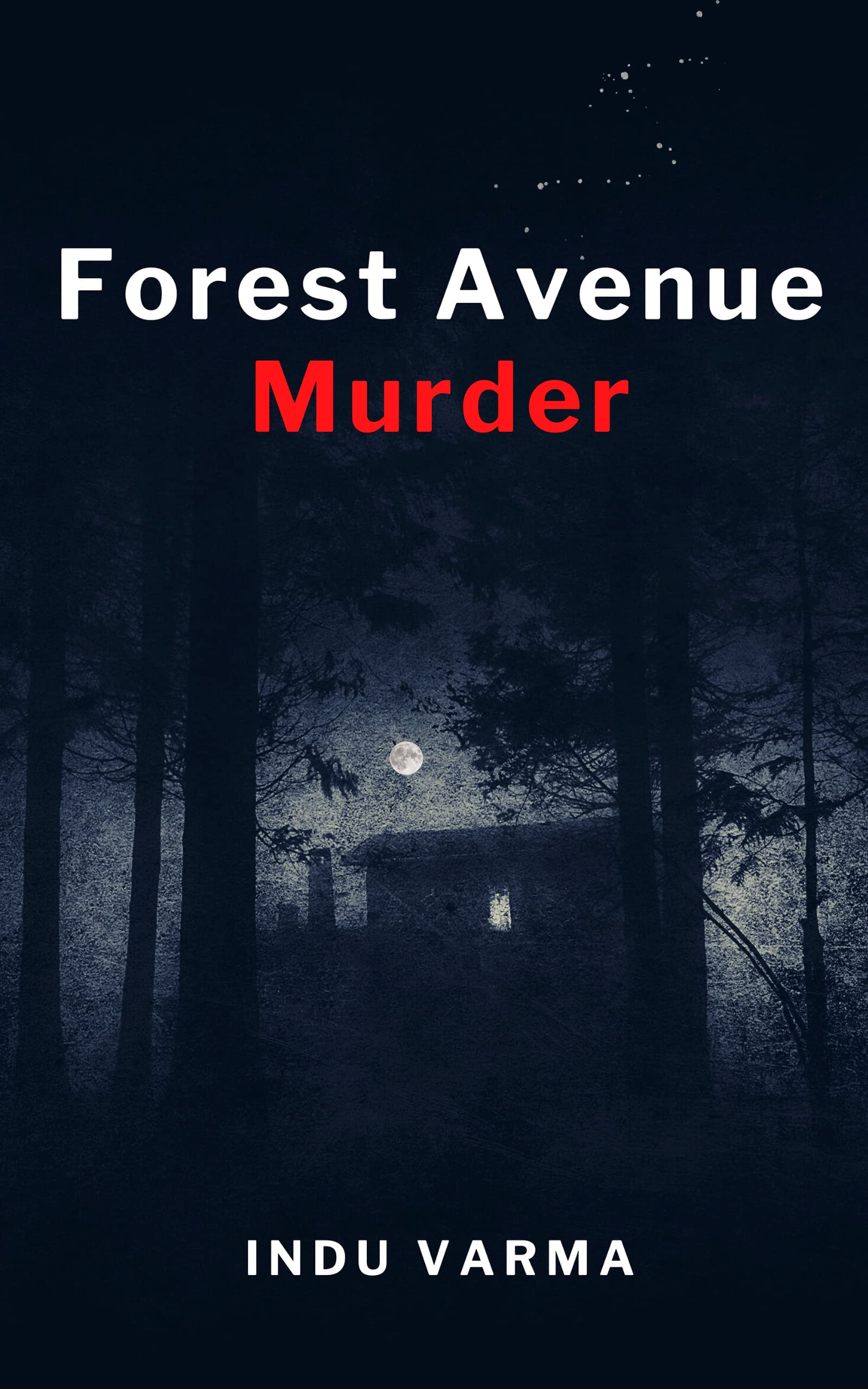 Forest Avenue Murder (Kindle Edition)