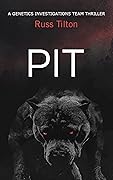 PIT: A Genetics Investigation Team Thriller