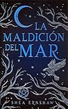 La maldición del mar by Shea Ernshaw