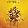 This Woven Kingdom