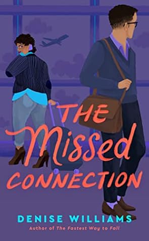 The Missed Connection (Airport Novellas, #2)