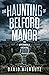 The Haunting of Belford Manor