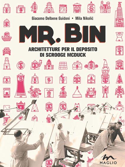 Mr. Bin - Architetture per il deposito di Scrooge McDuck