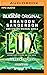Lux A Texas Reckoners Novel (The Reckoners, 4) by Brandon Sanderson