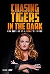 Chasing Tigers in...
