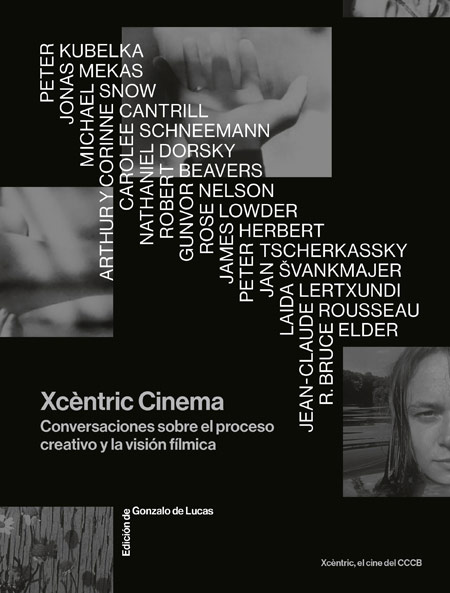 Xcèntric Cinema. Conversaciones sobre el proceso creativo y la visión fílmica (Paperback)