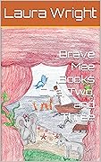 Brave Mee Books One, Two, and Three