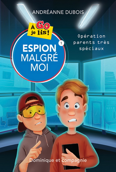 Opération Parents très spéciaux (Espion malgré moi, #01)