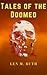 Tales of the Doomed