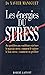Les énergies du Stress - du...