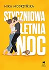 Styczniowa letnia noc Styczniowa letnia noc