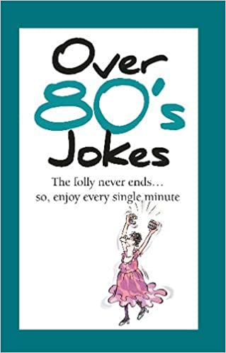 Over 80s' Jokes