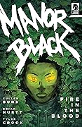 Manor Black: Fire in the Blood #1