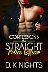 Confessions of a Police Officer: Part 1