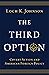 The Third Option: Covert Action and American Foreign Policy