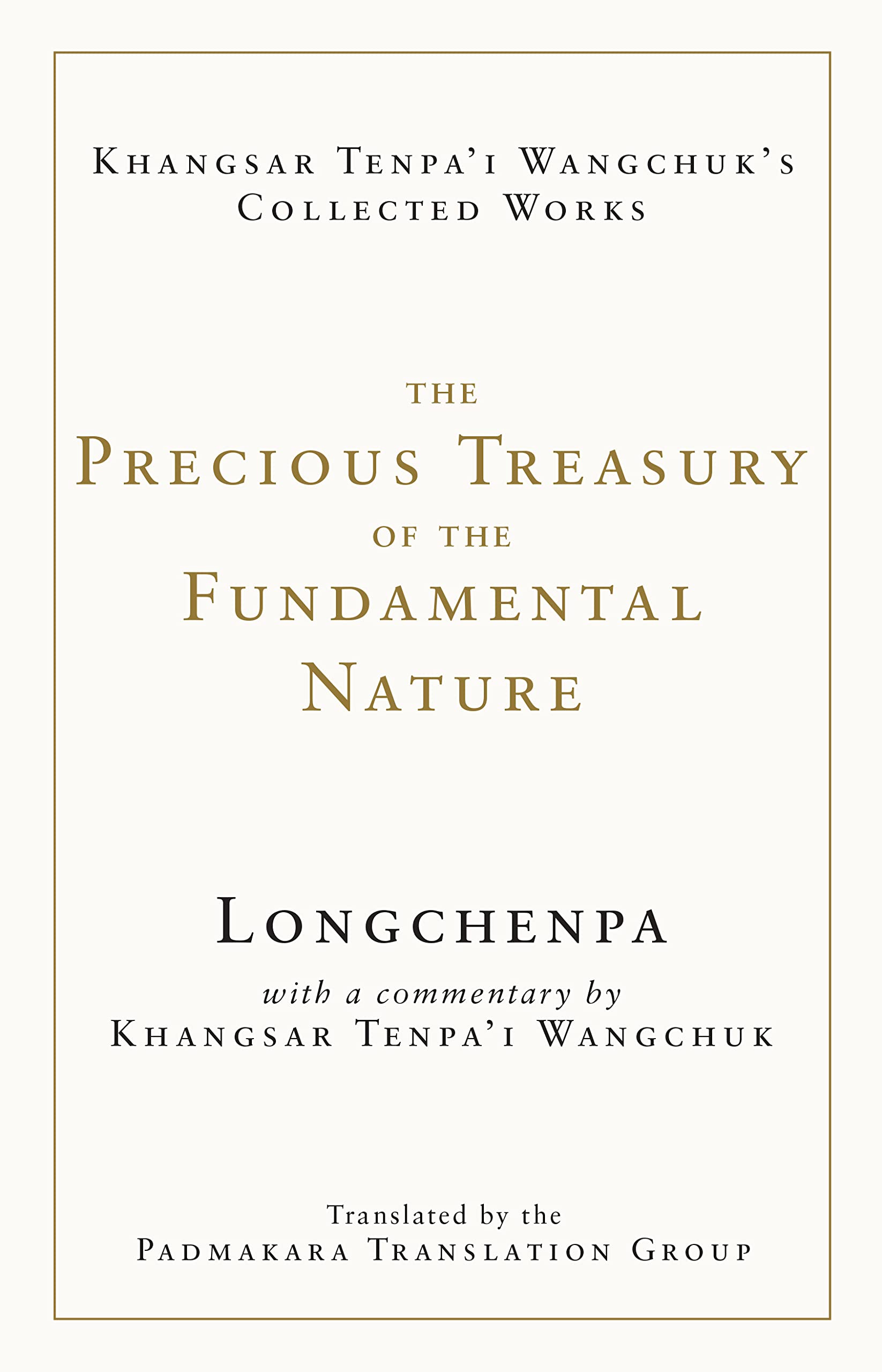 The Precious Treasury of the Fundamental Nature (Kindle Edition)