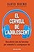 El cervell de l'adolescent: Descobreix com els funciona per entendre'ls i acompanyar-los