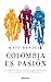 Colombia es pasión by Matt Rendell